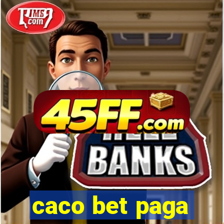 caco bet paga